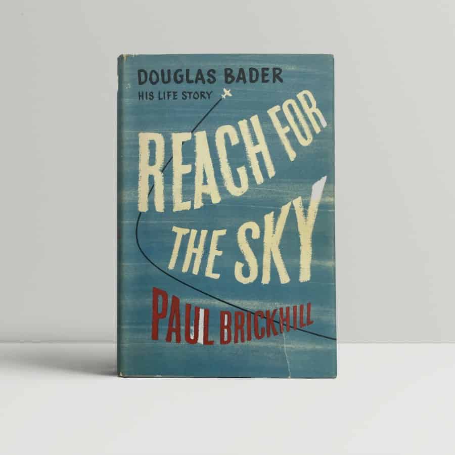 paul brickhill reach for the sky firsted1