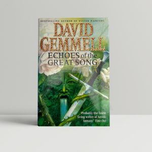 david gemmell echoes of the great song first edition1