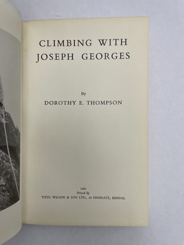 dorothy thompson climbing with joseph georges signed 1st2