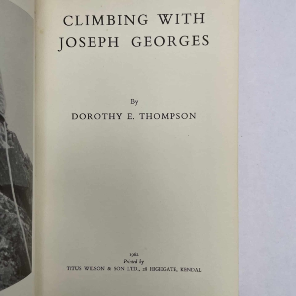 dorothy thompson climbing with joseph georges signed 1st2