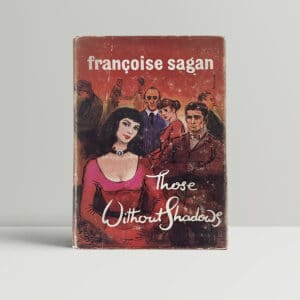 francoise sagan those without shoadows firsted1