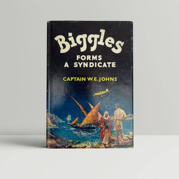 we johns biggles forms a syndicate first ed1