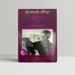 kenneth allsop letters to his daughter first ed1