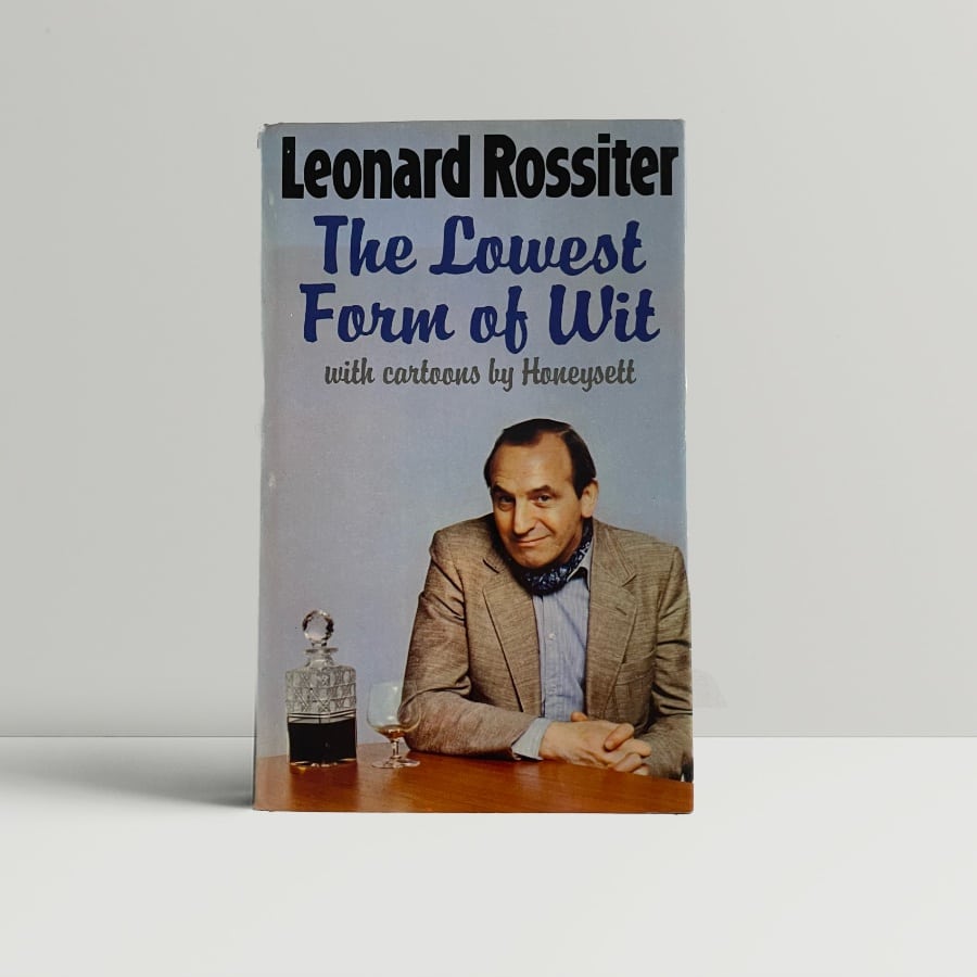 leonard rossiter the lowest form of wit first ed1
