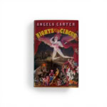 angela carter nights at the circus signed first 1