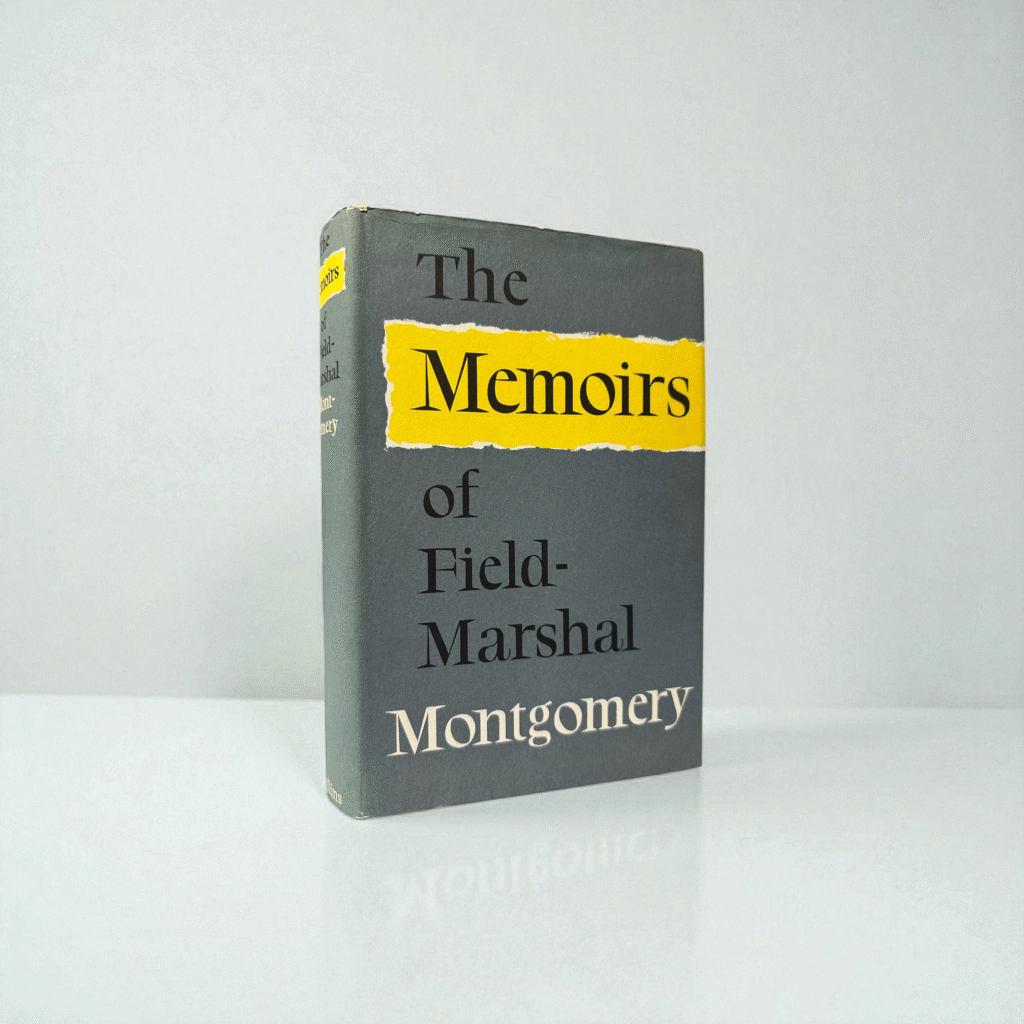 Montgomery - First Edition - The Memoirs Montgomery - First Edition - The Memoirs