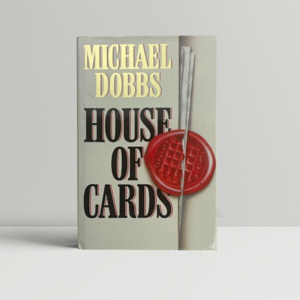 michael dobbs house of cards signed first1