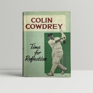 colin cowdrey time for relection first edition1