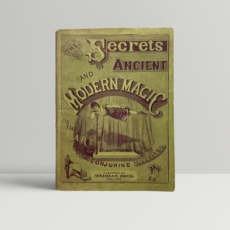 the secrets of ancient and modern magic first edition1