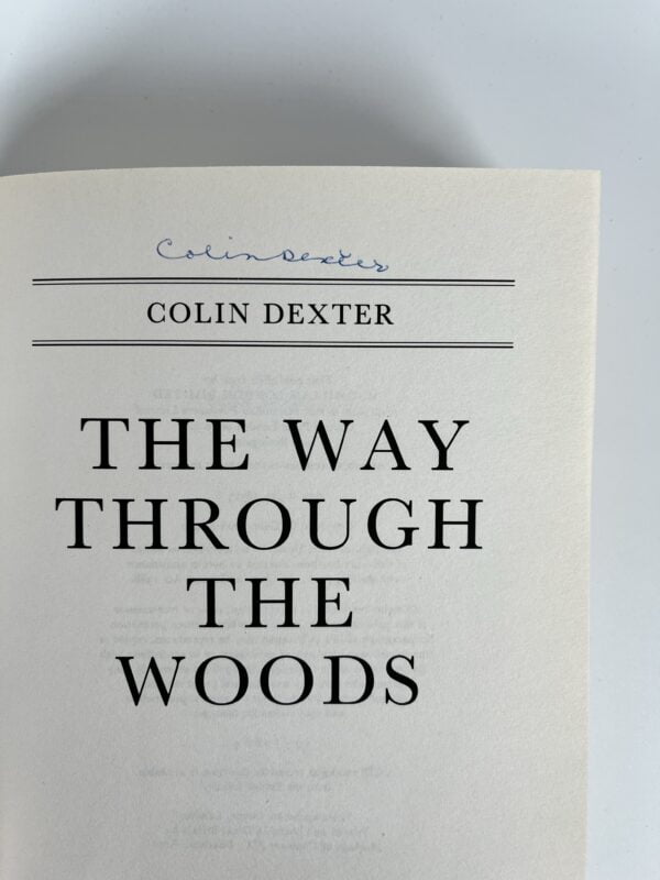 colin dexter the way through the woods signed first2