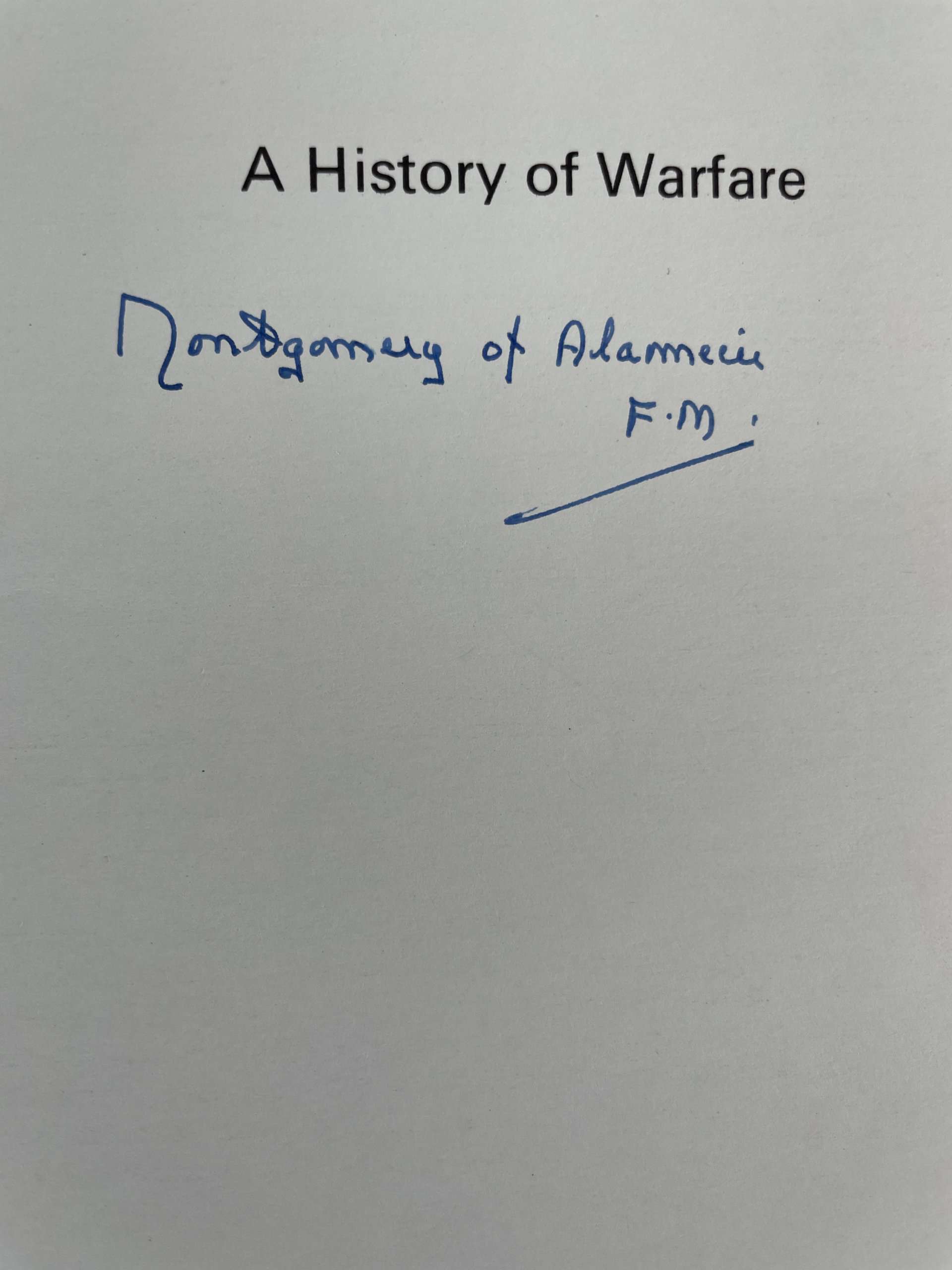 field marshal montgomery a history of wartime signed first 2