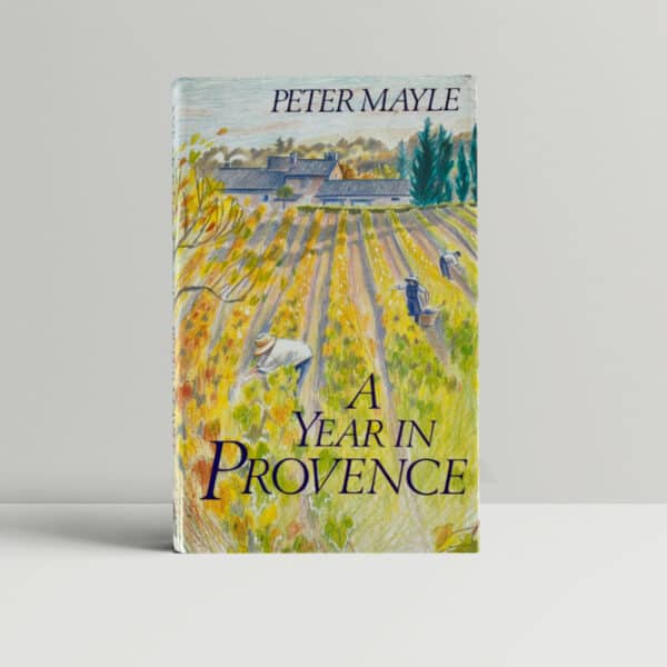 pater mayle a year in provence first edition1