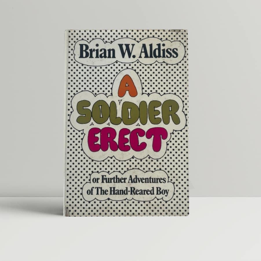 brian w aldiss a soldier erect first 1