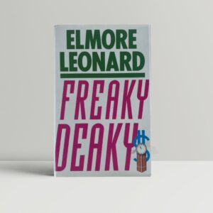 elmore leonard freaky deaky first edition1