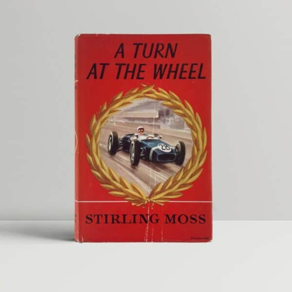 stirling moss a turn at the wheel first edition1