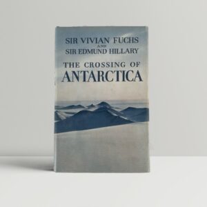 vivian fuchs the crossing of antartica first ed triple signed1