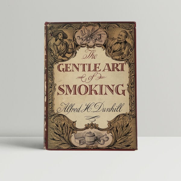 alfred h dunhill the gentle art of smiking first ed1