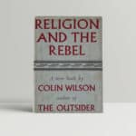 colin wilson religion and the rebel first ed1
