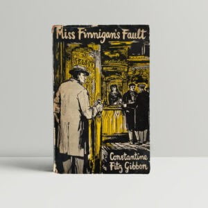 constantine fitz gibbon miss finnigans fault first edition1