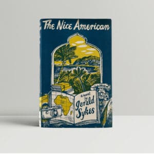 gerald sykes the nice american first ed1