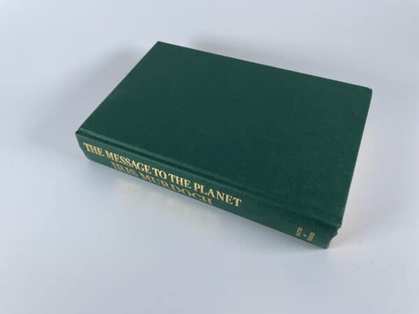 iris murdoch the message to the planet signed first4