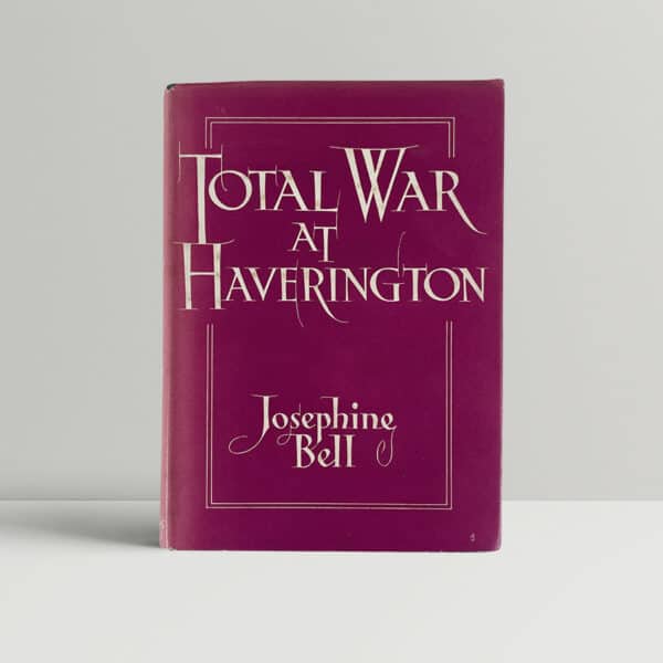 josephine bell total war at haverington first edition1