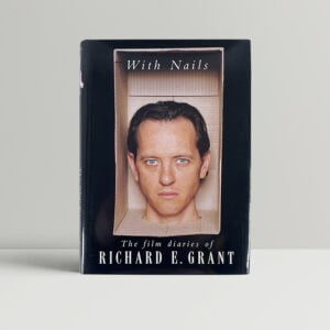 richard e grant with nails signed first edition1