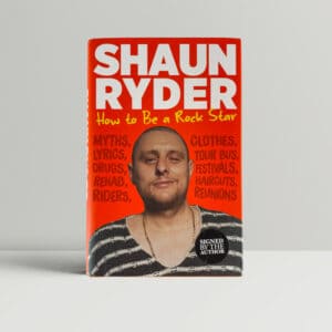 shaun ryder how to be a rock star signed first 1