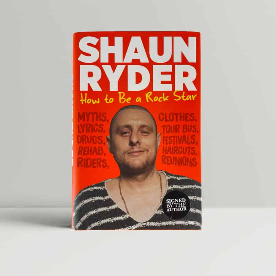 shaun ryder how to be a rock star signed first 1