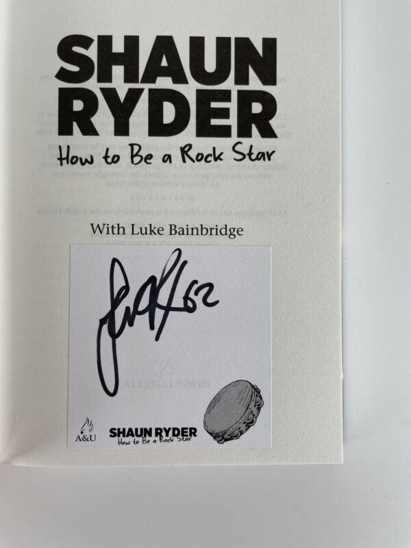 shaun ryder how to be a rock star signed first 2