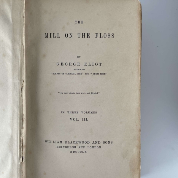 george eliot the mill on the floss trilogy first4