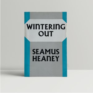 seamus heaney wintering out first edition1