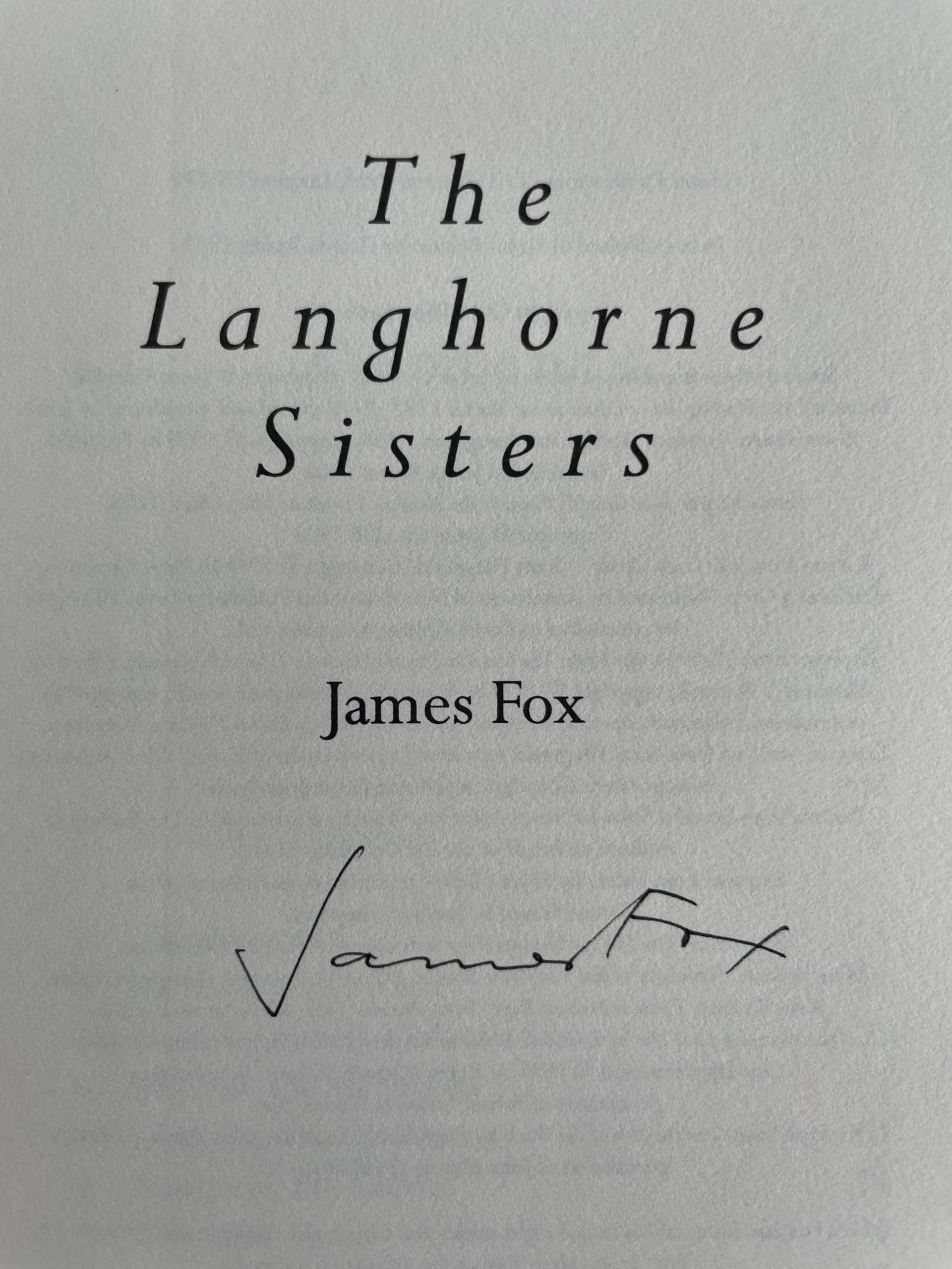 james fox the longhorne sisters signed first 2