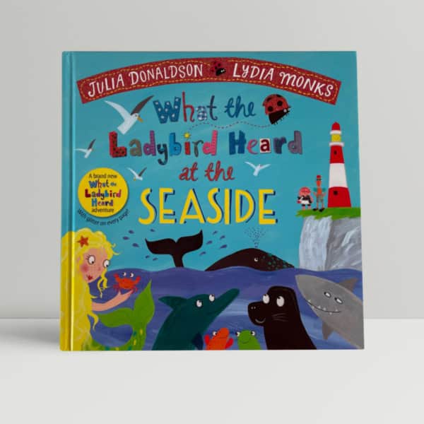 julia donaldson what the ladybird heard at the seaside first edi 1