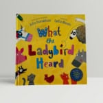 julia donaldson what the ladybird heard first edi 1