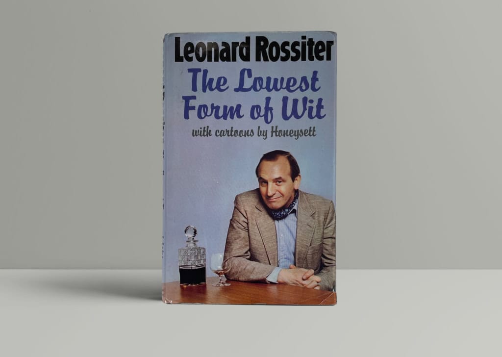 leonard rossiter the lowest for of wit first edi 1