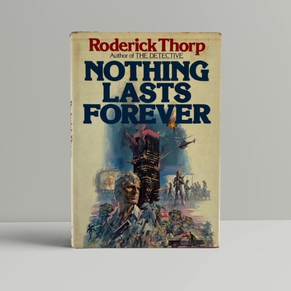 roderick thorp nothing lasts forever first ed1