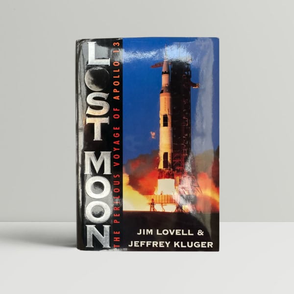 Lovell - Lost Moon - Apollo 13 - First Edition SIGNED