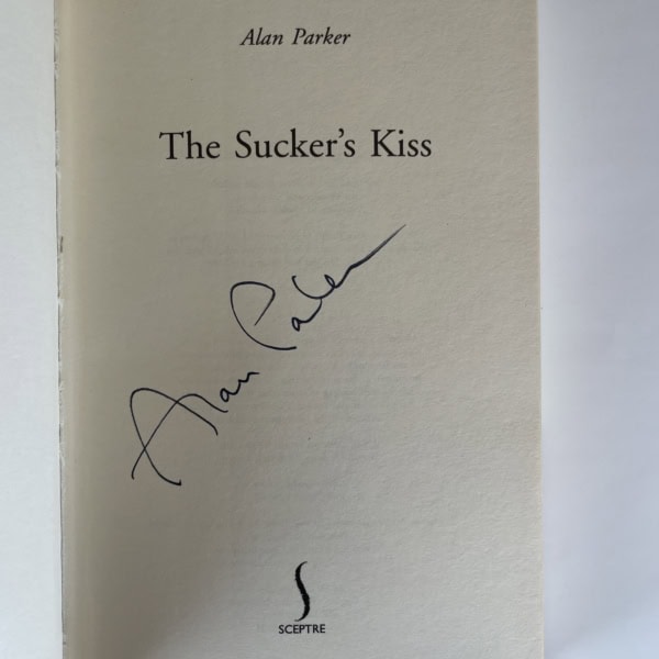 alan parker the suckers kiss signed first2