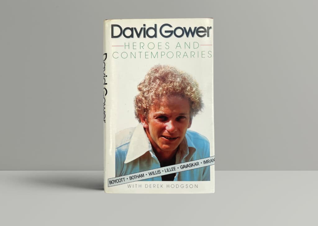 david gower heroes and contemporaries signed first1