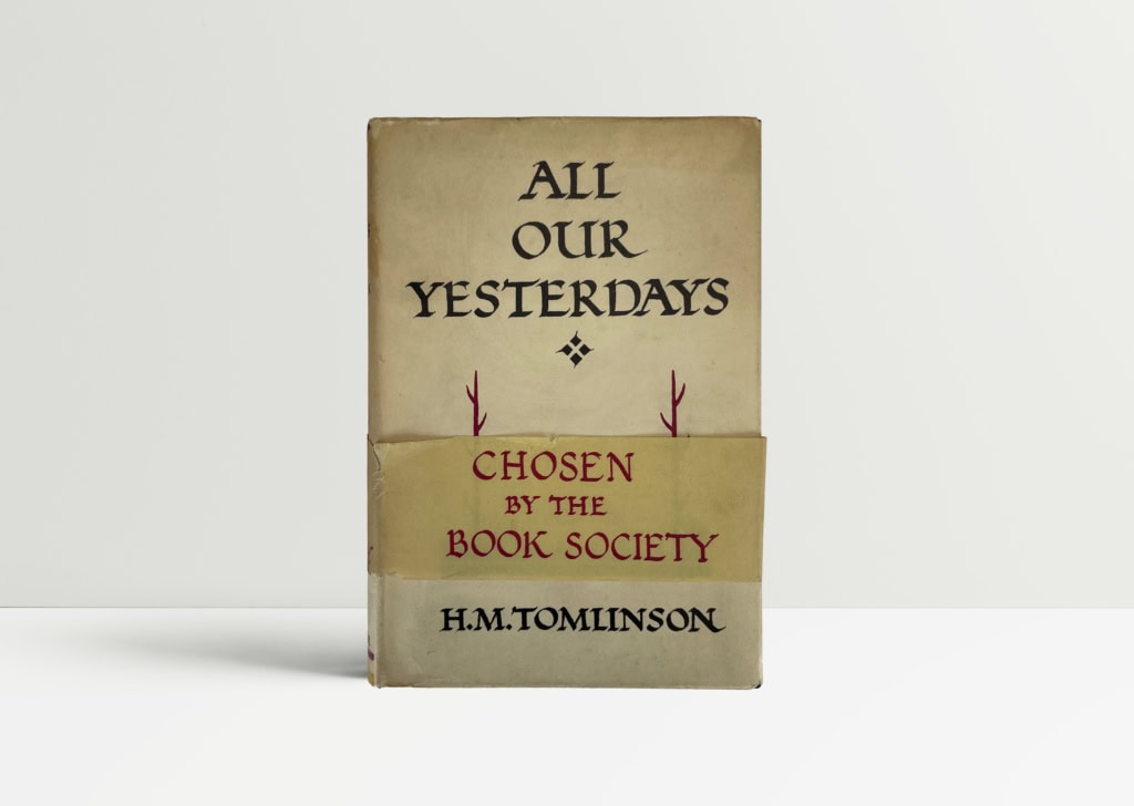 hm tomlinson all our yesterdays first ed with band1