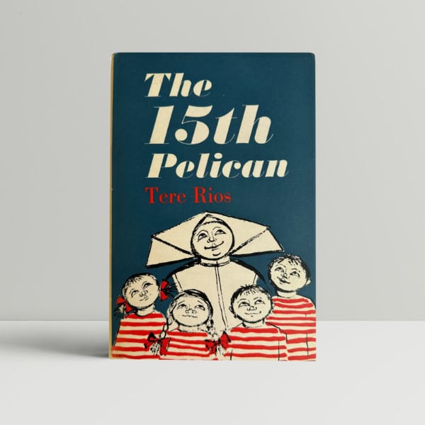 Tere Rios - The 15th Pelican - First UK Edition