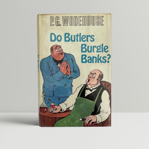 pg wodehouse do butlers burgle banks first1