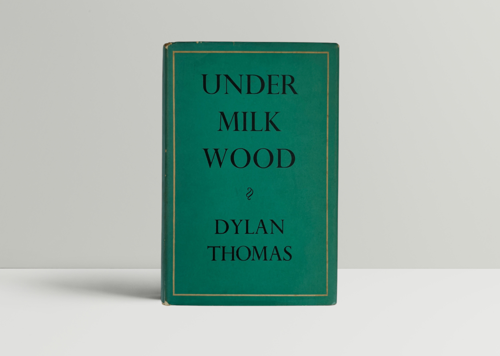 dylan thomas under milk wood first edition1