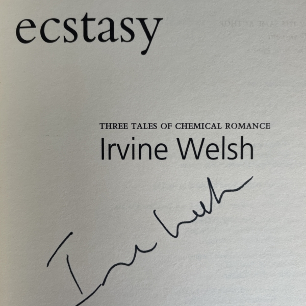 irvine welsh ecstasy signed first edition2