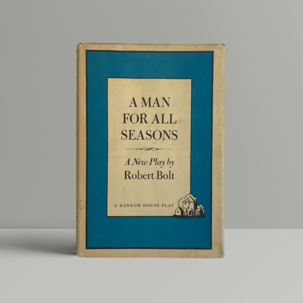 robert bolt a man for all seasons first1