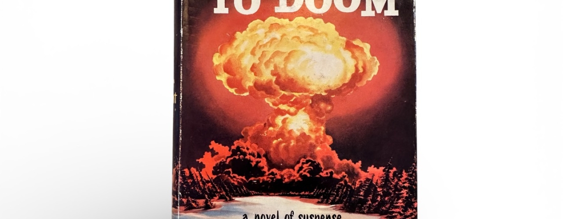 Two Hours To Doom - First Edition - SIGNED - Peter Bryant