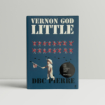 dbc pierre vernon god little signed first edition1