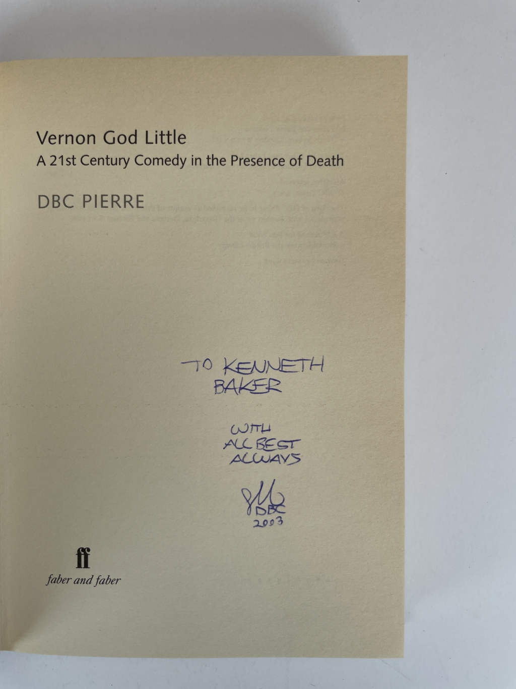 dbc pierre vernon god little signed first edition2