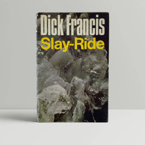 dick francis slay ride first edition1